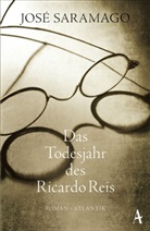 José Saramago - Das Todesjahr des Ricardo Reis