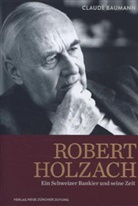 Claude Baumann - Robert Holzach