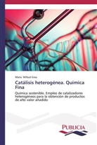 Maria Mifsud Grau - Catálisis heterogénea, Química fina