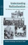 Johannes Cohen Feichtinger, Gary B. Cohen, Johannes Feichtinger - Understanding Multiculturalism