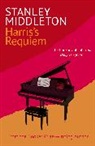 Stanley Middleton - Harris's Requiem