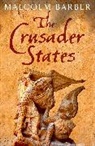 Malcolm Barber - The Crusader States