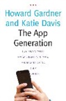 Katie Davis, Davis Katie, Howard Gardner, Howard (Harvard Graduate School of Education) Gardner, Howard Davis Gardner, Gardner Howard... - The App Generation