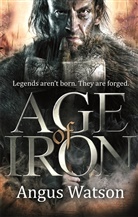 Angus Watson - Age of Iron