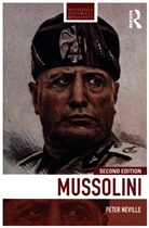 Peter Neville, Peter (University of East Anglia Neville, Neville Peter - Mussolini