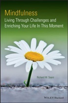 Richard W. Sears, Sears, R Sears, Richard W Sears, Richard W. Sears, Richard W. (Wright State University Sears... - Mindfulness