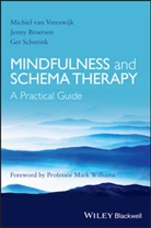 Jenn Broersen, Jenny Broersen, Broersen Jenny, G Schurink, Ger Schurink, Schurink Ger... - Mindfulness and Schema Therapy