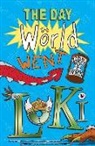 Robert J Harris, Robert J. Harris, Robert J. Harris - Day the World Went Loki