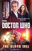 James Goss - Doctor Who the Blood Cell
