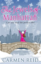 Carmen Reid - The Jewels of Manhattan