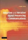 Jinho Choi, Jinho (University of New South Wales Choi - Adaptive and Iterative Signal Processing in Communications