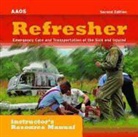 Aaos, American Academy Of Orthopaedic Surgeons, American Academy of Orthopaedic Surgeons (AAOS) - Refresher: Emergency Care and Transportation of the Sick and Injured (Audio book)