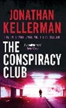 Jonathan Kellerman - The Conspiracy Club