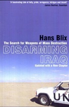 Hans Blix - Disarming Iraq