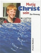 Petro Müller - Mutig Christ sein