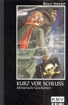 Ralf Kramp - Kurz vor Schluss