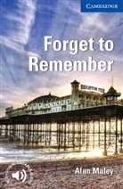 Alan Maley - Forget to Remember