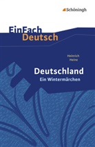 Gerhard Friedl, Heinrich Heine, Johanne Diekhans, Johannes Diekhans - EinFach Deutsch Textausgaben