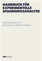 Christo Rohrbach, Christof Rohrbach - Handbuch für experimentelle Spannungsanalyse
