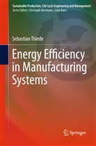 Sebastian Thiede - Energy Efficiency in Manufacturing Systems