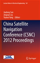 Shiwei Fan, Jingna Liu, Jingnan Liu, Jiadong Sun, Yuanxi Yang, Yuanxi Yang et al - China Satellite Navigation Conference (CSNC) 2012 Proceedings