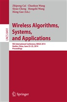 Zhipeng Cai, Siyao Cheng, Siyao Cheng et al, Hong Gao, Chaoku Wang, Chaokun Wang... - Wireless Algorithms, Systems, and Applications