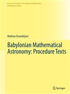 Mathieu Ossendrijver - Babylonian Mathematical Astronomy: Procedure Texts