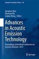 Gongtian Shen, Zhanwe Wu, Zhanwen Wu, Junjiao Zhang - Advances in Acoustic Emission Technology
