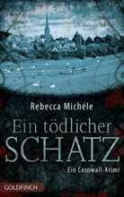 Rebecca Michéle - Ein tödlicher Schatz
