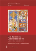 Hildegard von Bingen, Eibingen Abtei St. Hildegard, Abte St  Hildegard  Eibingen, Abte St Hildegard Eibingen, Abtei St Hildegard Eibingen - Werke - 7: Das Buch der Lebensverdienste