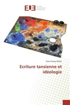 Kossi  Souley Gbeto, Kossi Souley Gbeto, Gbeto Kossi, Gbeto-K - Ecriture tansienne et ideologie