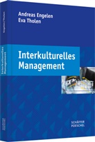 Andrea Engelen, Andreas Engelen, Andreas (Prof. Dr. Engelen, Eva Tholen, Eva (Dr.) Tholen - Interkulturelles Management