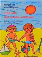 Christa Abeln, Reinhard Abeln - Und laß die Sonne scheinen