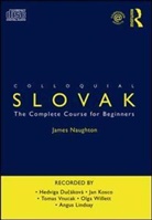 J. D. Naughton, James Naughton, James (University of Oxford Naughton - Colloquial Slovak (Audio book)