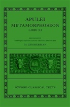 Apuleius, Maaike Zimmerman, Maaike (Faculty of Arts Zimmerman - Apulei Metamorphoseon Libri XI