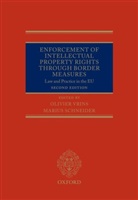 Marius Schneider, Olivier Vrins, Olivier/ Schneider Vrins, Marius Schneider, Marius (Attorney-at-law Schneider, Schneider Marius... - Enforcement of Intellectual Property Rights Through Border Measures