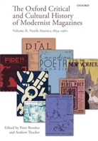 Peter Booker, Peter Brooker, Peter/ Thacker Brooker, Andrew Thacker, Peter Brooker, Andrew Thacker... - The Oxford Critical and Cultural History of Modernist Magazines