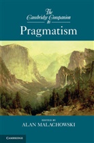 Alan Malachowski, Alan (University of Stellenbosch Malachowski, Alan Malachowski, Alan (University of Stellenbosch Malachowski - Cambridge Companion to Pragmatism