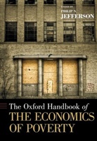 Philip N. Jefferson, Philip N. (EDT) Jefferson, Philip N. Jefferson, Jefferson Philip N. - The Oxford Handbook of the Economics of Poverty