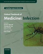 Timothy M. Cox, John Firth, David Warrell, David/ Cox Warrell, Timothy M Cox, Timothy M. Cox... - Oxford Textbook of Infectious and Tropical Diseases
