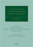 Karin Oellers-Frahm, Christian Tomuschat, Andreas Zimmermann, Andreas/ Oellers-Frahm Zimmermann, Karin Oellers-Frahm, Karin (Dr. iur. Oellers-Frahm... - The Statute of the International Court of Justice
