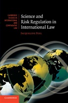 Jacqueline Peel, Jacqueline (Associate Professor of Law Peel - Science and Risk Regulation in International Law