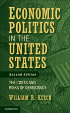 William R Keech, William R. Keech, William R. (Duke University Keech, Keech William R. - Economic Politics in the United States
