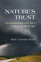 Mary Chr. Wood, Mary Christina Wood, Wood Mary Christina - Nature''s Trust
