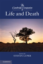 Steven Luper, Steven (Trinity University Luper, Steven Luper, Luper Steven - Cambridge Companion to Life and Death