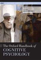 Daniel Reisberg, Daniel (Professor and Department Chair Reisberg, Daniel Reisberg, Reisberg Daniel - Oxford Handbook of Cognitive Psychology