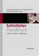 Christoph J&uuml;rgensen, Wolfgan Lukas, Wolfgang Lukas, Michael Scheffel - Schnitzler-Handbuch