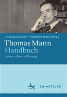 Blödor Andreas Blödorn Andreas, Andrea Blödorn, Andreas Blödorn, Friedhelm Marx Fr, Marx, Marx... - Thomas Mann-Handbuch