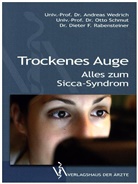 Dieter Rabensteiner, Dieter F. Rabensteiner, Ott Schmut, Otto Schmut, Otto (U Schmut, Andrea Wedrich... - Trockenes Auge