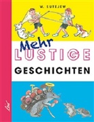 Wladimir Sutejew, Wladimir Sutejew - Mehr lustige Geschichten